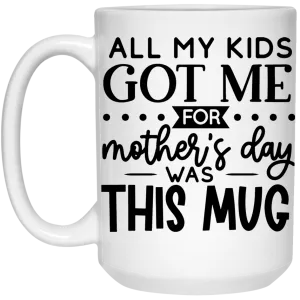 All I got is..15 oz. Mug