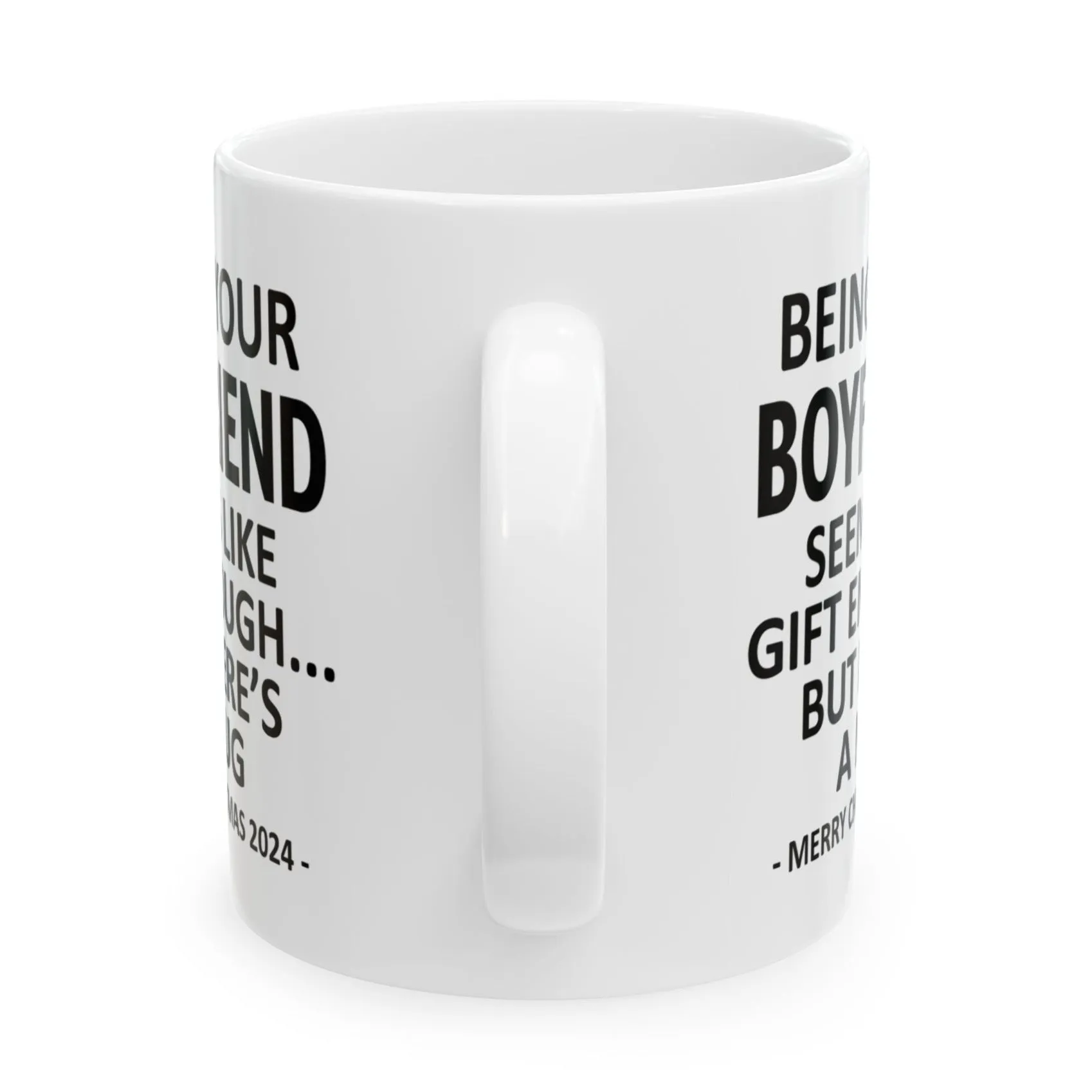 Being Your Boyfriend Christmas Gift 2024 11oz Unique Coffee Cup Mug