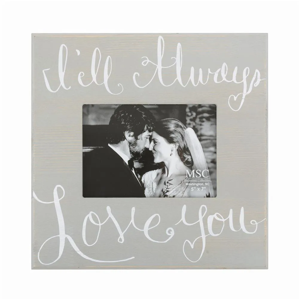 Bridal Wooden Picture Frame- "Always Love You"