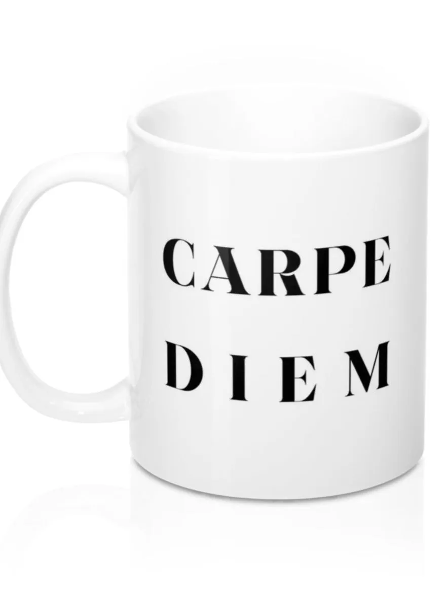 Carpe Diem Seize the Day Coffee Mug Gift