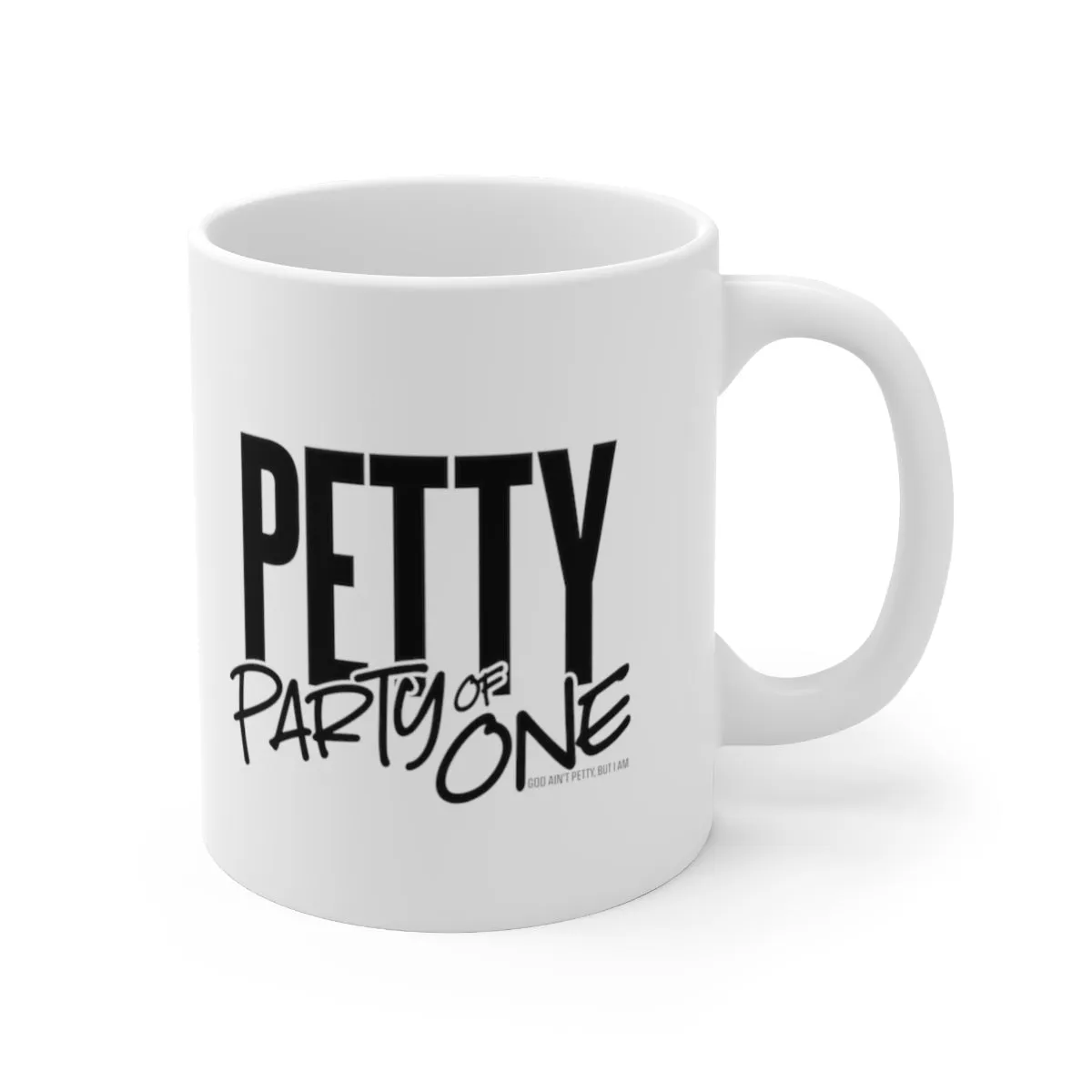 Petty Party of One Mug 11oz (White/Black)